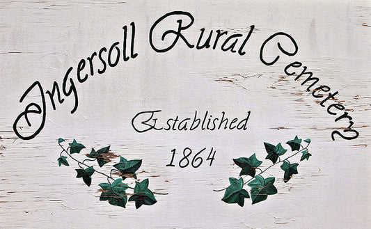 Sat, Jun 7, 2 pm - Ingersoll Rural Cemetery Dedication